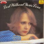 Various - Lost Without Your Love (LP, Comp)