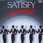 Satisfy - Jealous Talk (LP)