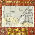 Bob Frommé - Gloedvolle Momenten (Frommé Kweelt Van Gogh) (CD)