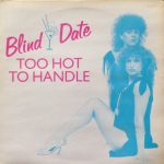 Blind Date (6) - Too Hot To Handle (12")