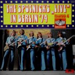 The Spotnicks - The Spotnicks „Live" In Berlin '74 (LP, Album)