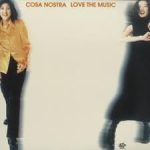 Cosa Nostra (3) - Love The Music (CD, Album)
