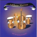 De 4 Tuoze Matroze - Met De Haven In Zicht (CD, Album)