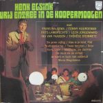 Henk Elsink - Vrij Entree In De Koopermoolen (LP, Comp, Club)
