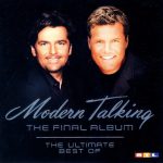 Modern Talking - The Final Album - The Ultimate Best Of (CD, Comp, Copy Prot.)