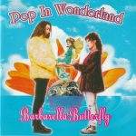 Pop In Wonderland - Barbarella Butterfly (CD, Album)