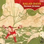 Herman Grimme - Salad Days (CD, Album)