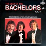 The Bachelors - The Best Of The Bachelors Vol.3 (LP, Comp, RE)