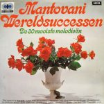 Mantovani - Wereldsuccessen - De 30 Mooiste Melodieën (2xLP, Comp, Gat)
