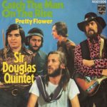 Sir Douglas Quintet - Catch The Man On The Rise (7", Single, Mono)