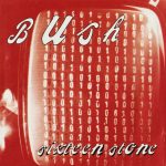 Bush - Sixteen Stone (CD, Album + CD, EP, Ltd)