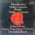 Mendelssohn*, Bruch*, Julian Olevsky, Vienna State Opera Orchestra* Dir: Julius Rudel - Violin Concertos (LP, RE)