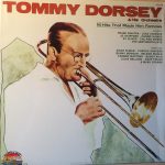 Tommy Dorsey And His Orchestra - 16 Hits That Made Him Famous (LP, Comp)