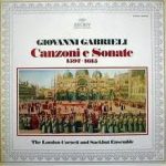 Giovanni Gabrieli - The London Cornett And Sackbut Ensemble* - Canzoni E Sonate 1597 ▪ 1615 (LP, Album, Gat)
