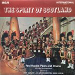 Red Hackle Pipes & Drums - The Spirit Of Scotland (LP)