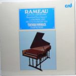 Jean-Philippe Rameau - Trevor Pinnock - Suite In A Minor (1706) / La Dauphine (1747) / Pièces En Concert (1741) (LP)