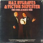 Max Bygraves & Victor Silvester - The Song & Dance Men (LP)