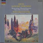 Maurice Ravel - Rapsodie Espagnole - Menuet Antique - Valses Nobles  Et Sentimentales - Alborada Del Gracioso (LP, Album, RE)