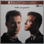 Partenaire Particulier - Elle Est Partie (12", Maxi)