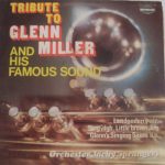 Orchester Jackie Sprangers* - Tribute To Glenn Miller And His Famous Sound (LP, Album)