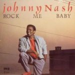 Johnny Nash - Rock Me Baby (12", Maxi)