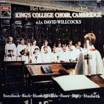 The King's College Choir Of Cambridge • David Willcocks - Jan Pieterszoon Sweelinck • Johann Sebastian Bach • Georg Friedrich Händel • Joseph Haydn • Gabriel Fauré • Charles Hubert Hastings Parry • Charles Villiers Stanford - Het Gouden Geluid Van Het King's College Choir, Cambridge (LP, Comp)