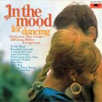 Max Greger Und Sein Orchester - In The Mood For Dancing (Potpourri) (LP, Album)