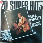 Bill Haley And The Comets* - 20 Super Hits (LP, Comp)