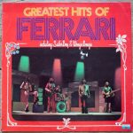 Ferrari (3) - Greatest Hits Of (LP, Comp)