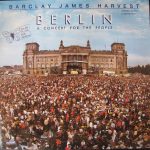 Barclay James Harvest - Berlin (A Concert For The People) (LP, Album, Club)