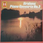 Brahms*, John Lill, Moscow Radio Symphony Orchestra* Conducted By Gennadi Rozhdestvensky - Piano Concerto No.2 (LP, Album, RE)
