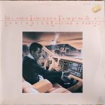 Orlando Johnson & Trance - Fantasize / Having A Party (12", Maxi)