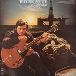 Wayne Nutt - Oil Field Man (LP)