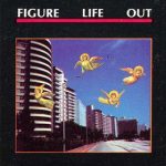 Figure Life Out - What I Want (12", EP)