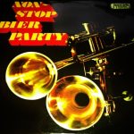 The À Gogo Orchestra & Singers - Non~Stop Bier Party (LP, Album, RE)
