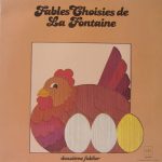 Jean De La Fontaine - Fables Choisies De La Fontaine - Deuxième Fablier (LP)