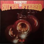 Jano Morales & His Orchestra - Trumpet In Super Stereo (LP, Album, Sup)