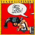 EAV (Erste Allgemeine Verunsicherung) - Geld Oder Leben! (LP, Album)