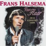 Frans Halsema - Voor Haar (Zijn 20 Allermooiste Liedjes) (CD, Comp)