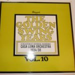 Casa Loma Orchestra - The Golden Swing Years Vol. 10 (LP, Comp)