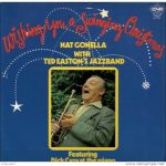 Nat Gonella With Ted Easton's Jazzband Featuring Dick Cary - Wishing You A Swinging Christmas (LP)
