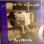 Rory McLeod - Lullabies For Big Babies (CD, Album)
