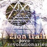 Zion Train - Love Revolutionaries (CD, Album)