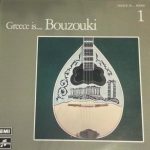 Various - Greece Is...Bouzouki (LP, Comp)