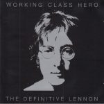 John Lennon - Working Class Hero - The Definitive Lennon (2xCD, Comp)