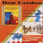 Don Fardon - Lament Of The Cherokee Indian Reservation + I've Paid My Dues (CD, Comp)