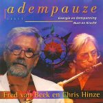 Fred van Beek & Chris Hinze - Adempauze (CD, Album)