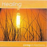 Shira Sanders - Living In Harmony: Healing (CD, Album, Mixed)