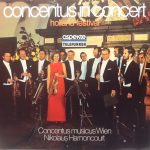 Concentus Musicus Wien, Nikolaus Harnoncourt - Concentus In Concert (Holland Festival) (LP, RE, Sil)