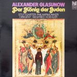 Alexander Glasunow* / Stuttgarter Philharmoniker, Siegfried Koehler* - Der König Der Juden (LP)